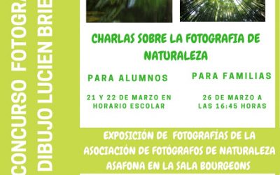 VIII CONCURSO FOTOGRAFÍA LUCIEN BRIET «FOTOGRAFIANDO EN LA NATURALEZA» EXPOSICIÓN EN LA SALA BOURGEONS Y CHARLAS DE LA ASOCIACIÓN ARAGONESA DE FOTÓGRAFOS DE NATURALEZA, ASAFONA