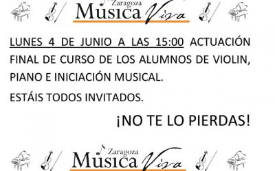 ACTUACIÓN FINAL DE CURSO DE LOS ALUMNOS DE VIOLIN, PIANO E INICIACIÓN MUSICAL.