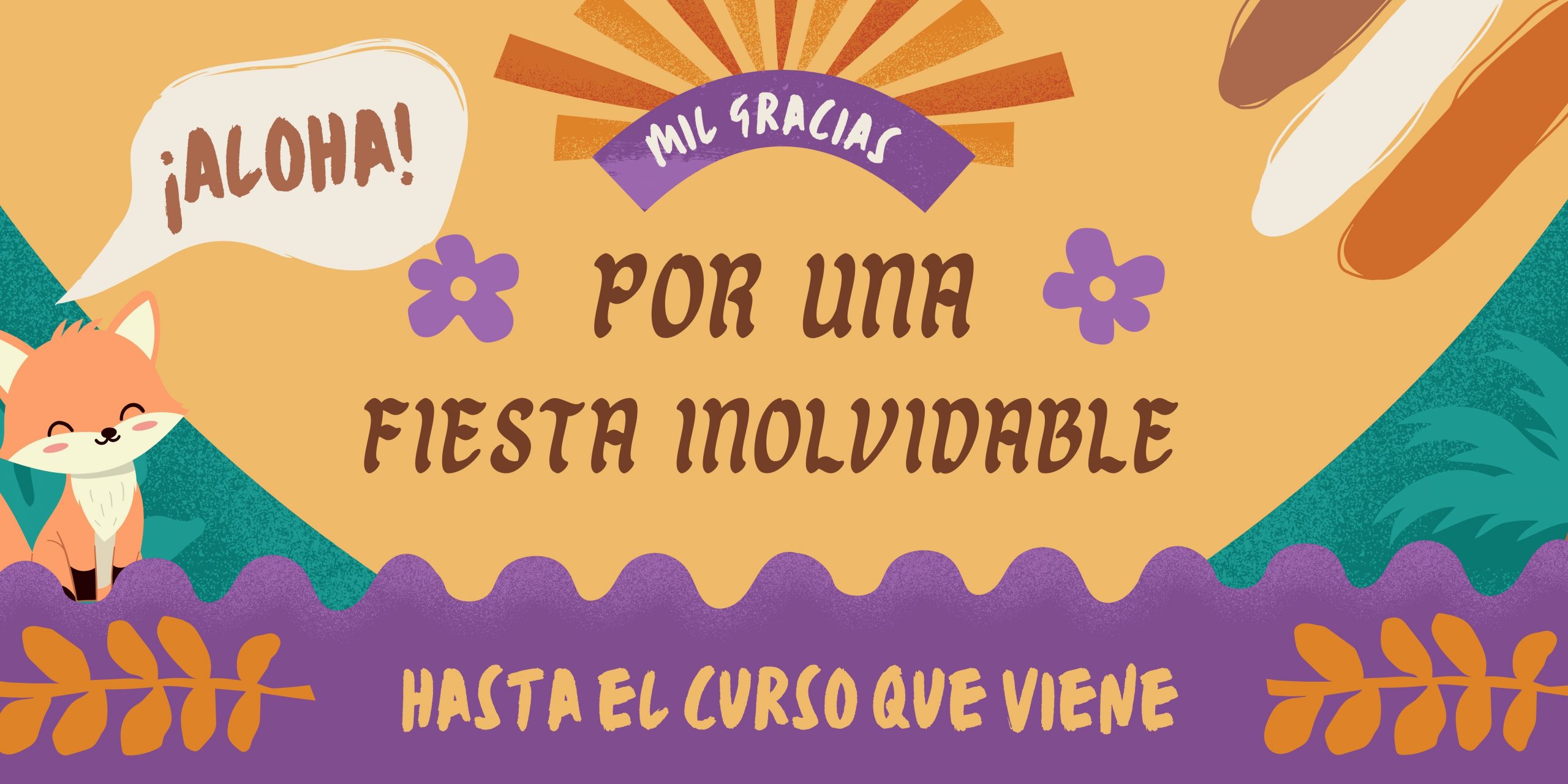 Gracias por una fiesta inolvidable